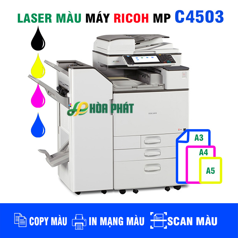 Máy photocopy màu RICOH MP C4503 - HÒA PHÁT